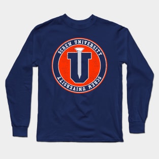 Screw University Long Sleeve T-Shirt